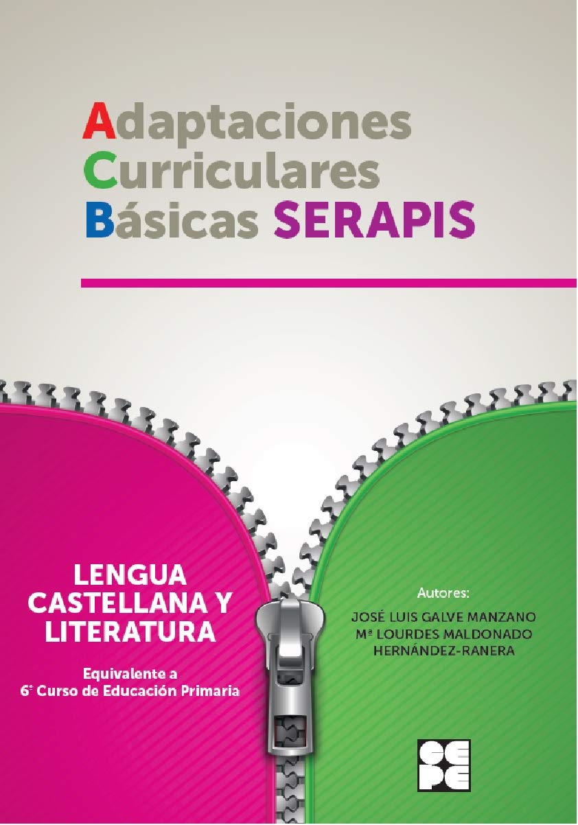 Proyecto ABC Serapis. LLenua, 6º Primaria. Adaptaciones Curriculares Básicas (Adaptaciones curriculares básicas. Proyecto SERAPIS) Education & Training