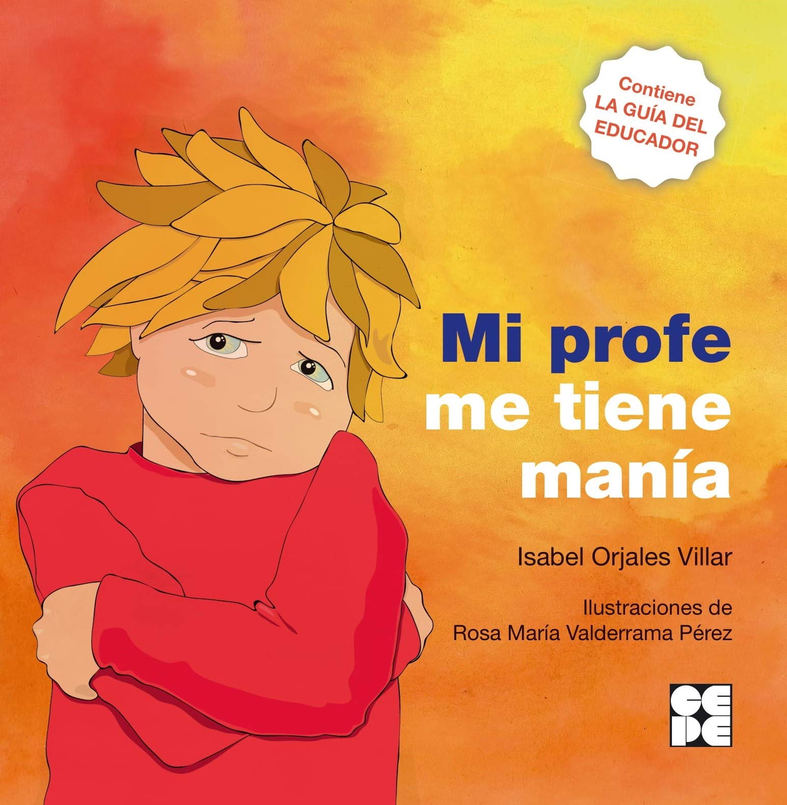 Mi profe me tiene manía (Cuento contigo, Band 7) Social Sciences