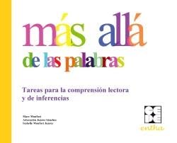 Más allá de las palabras.: Tareas para la comprensión lectora y de inferencias. (ENTHA) Education & Training
