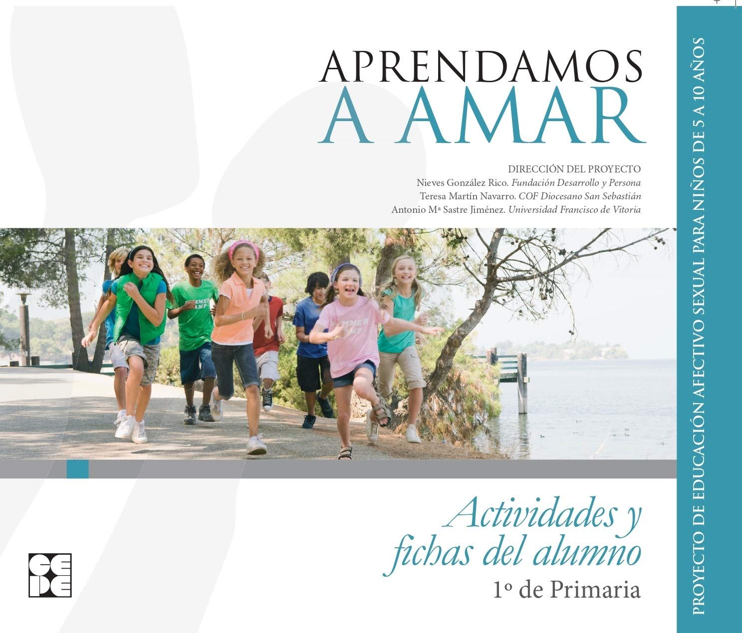 Aprendamosa Amar 5-10. Cuaderno del Alumno 1º de Primaria Partnership & Love