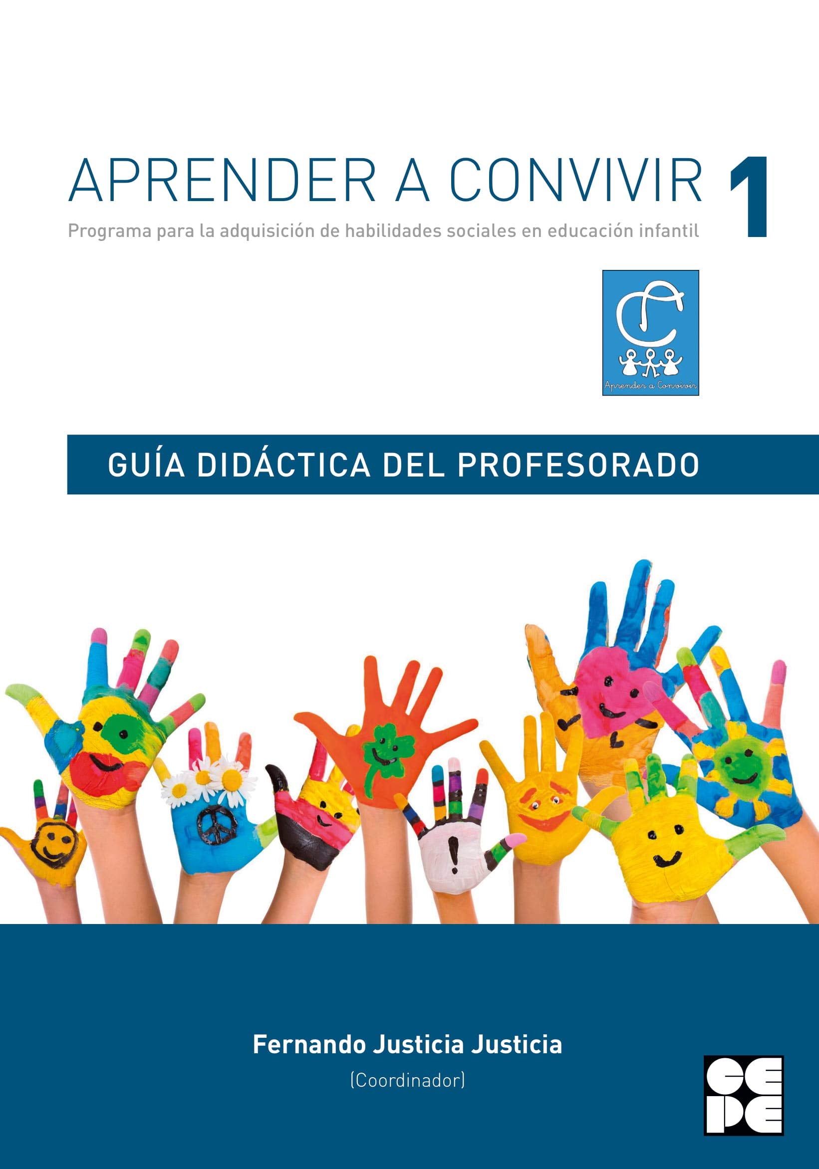 Aprender a convivir, 1 - Guia didactica del profesorado (Entrenamiento en competencia social) Psychology