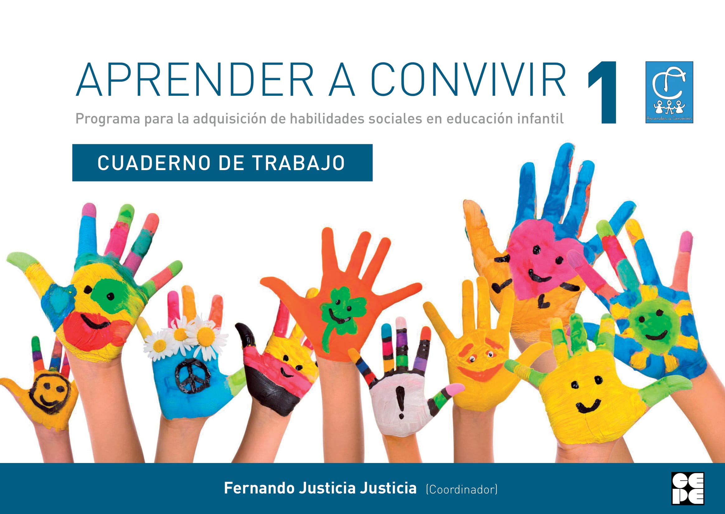 Aprender a convivir, 1 - Cuaderno de trabajo (Entrenamiento en competencia social) Psychology