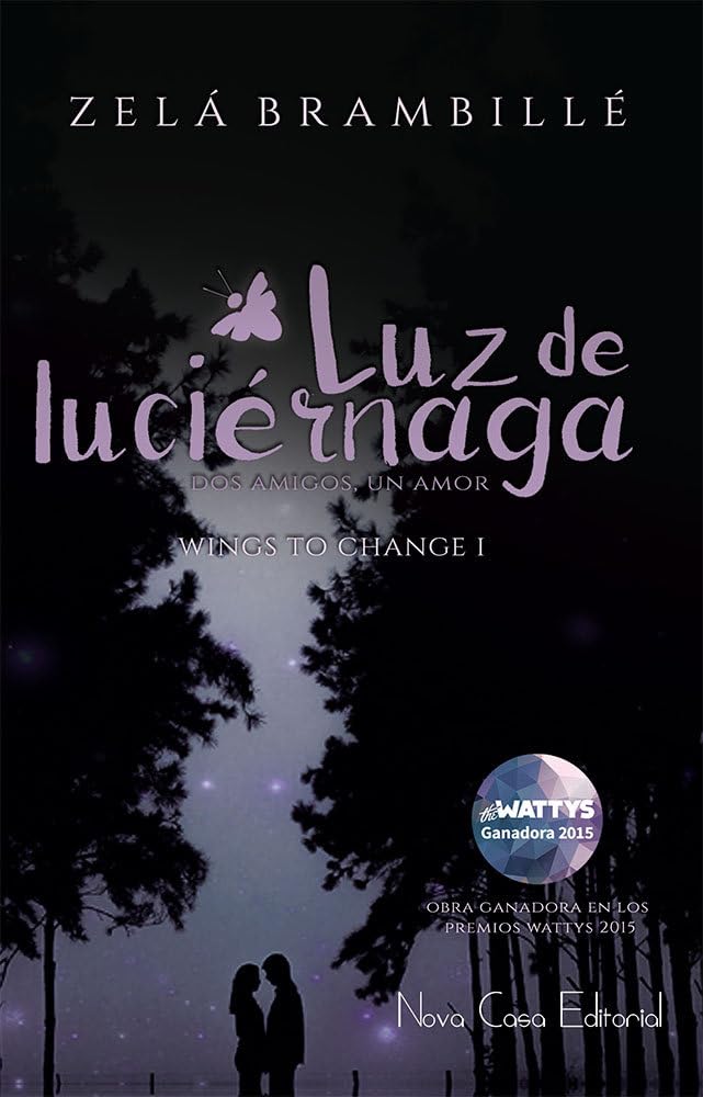 Luz de Luciérnaga: Dos amigos, Un amor book