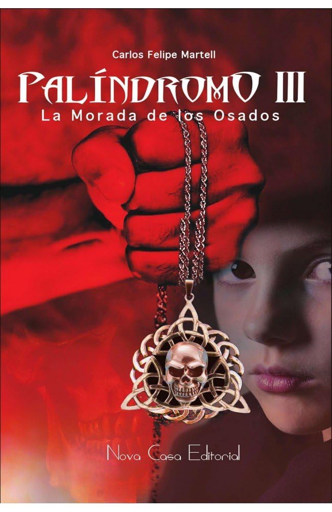 Palíndromo III: La morada de los osados book