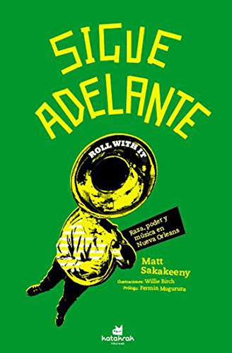 Sigue adelante : raza, poder y música en Nueva Orleans Social Sciences