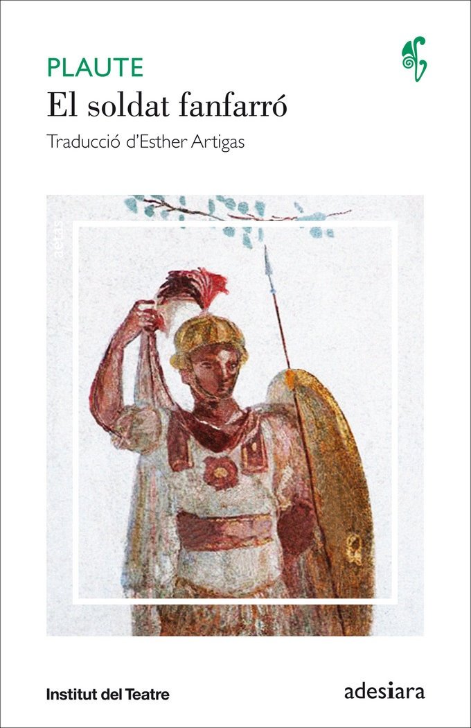 El soldat fanfarró (Aetas, Band 31) Books