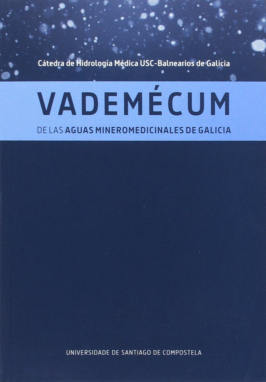 Vademécum de las aguas mineromedicinales de Galicia book