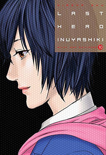 LAST HERO INUYASHIKI VOLUMEN 10 Manga