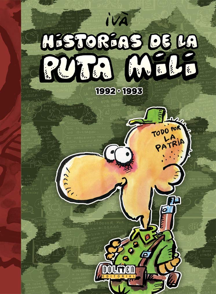 HISTORIAS DE LA PUTA MILI 1992-1993 (Por fin es viernes) Books