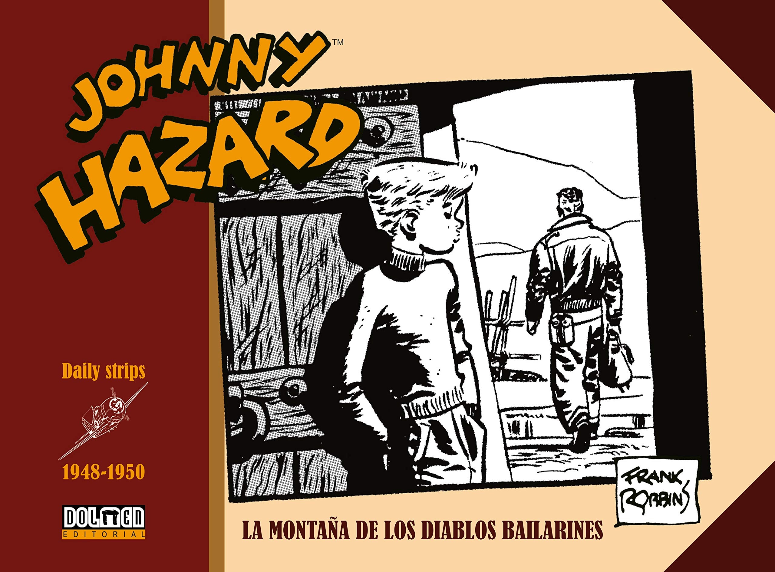 JOHNNY HAZARD 1948-1950 (Sin fronteras) Humour & Satire