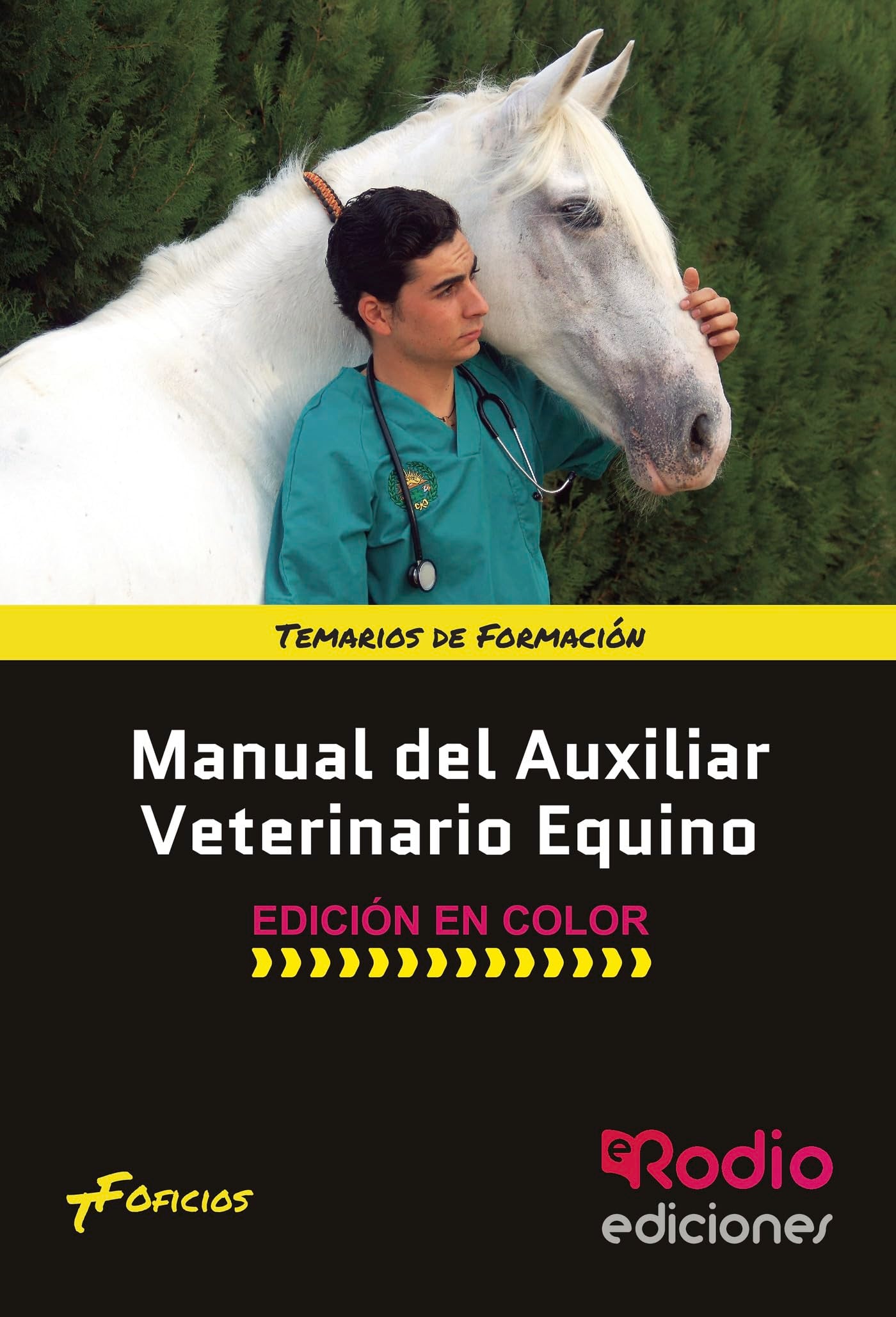 Manual del Auxiliar Veterinario Equino (Color) Learning & Reference
