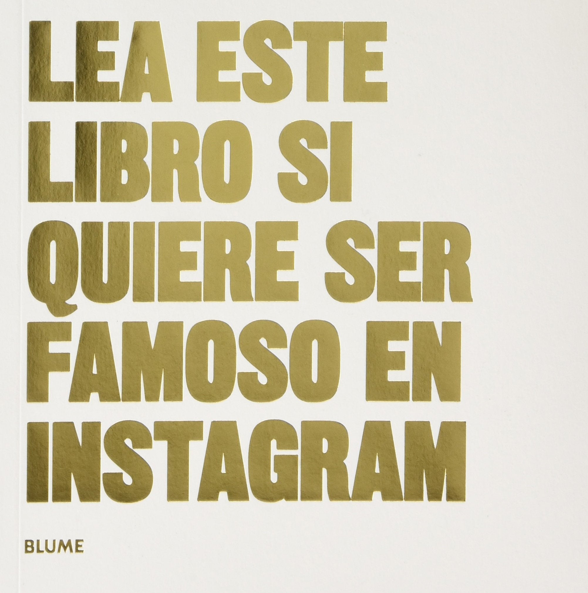 Lea este libro si quiere ser famoso en Instagram Social Sciences