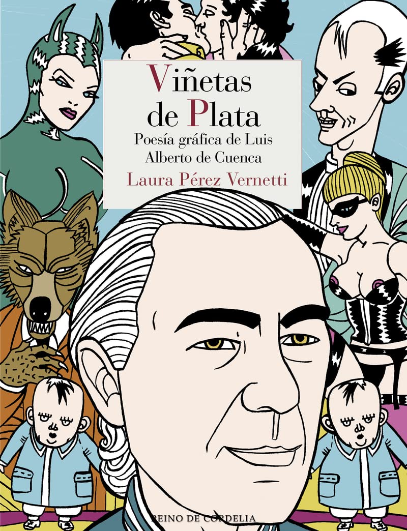 Viñetas de plata, Poesía gráfica de Luis Alberto de Cuenca (Los tebeos de Cordelia, Band 10) Manga