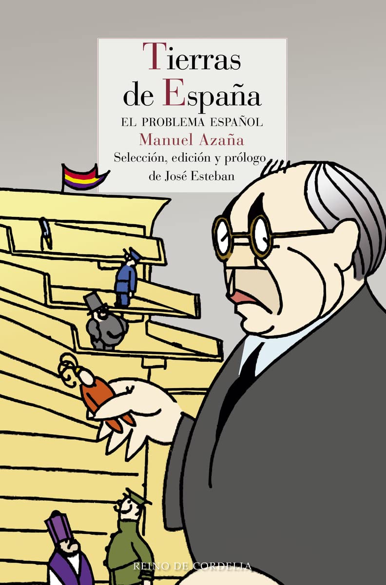 Tierras de España : el problema español (Literatura Reino de Cordelia, Band 78) Social Sciences