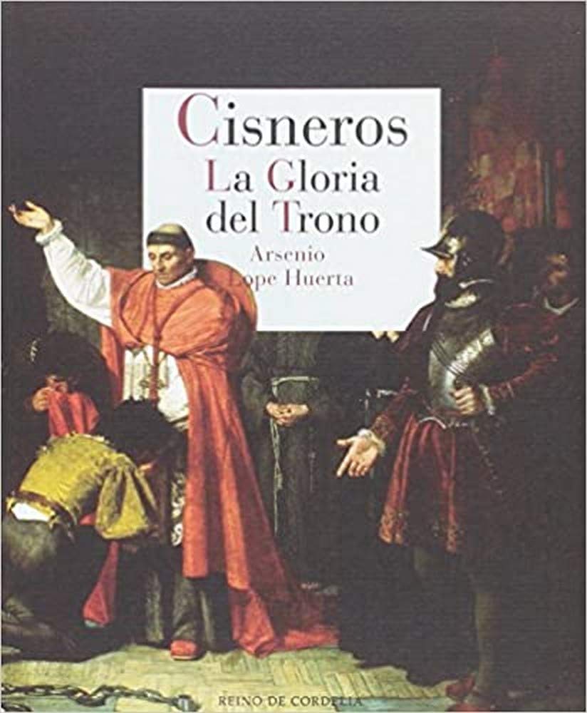 Cisneros : la gloria del trono Social Sciences