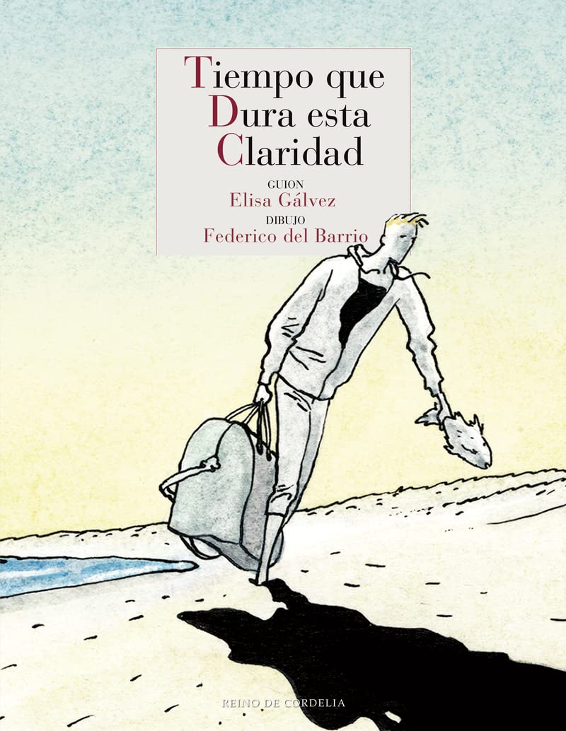 Tiempo que dura esta claridad (Los tebeos de Cordelia, Band 14) Manga