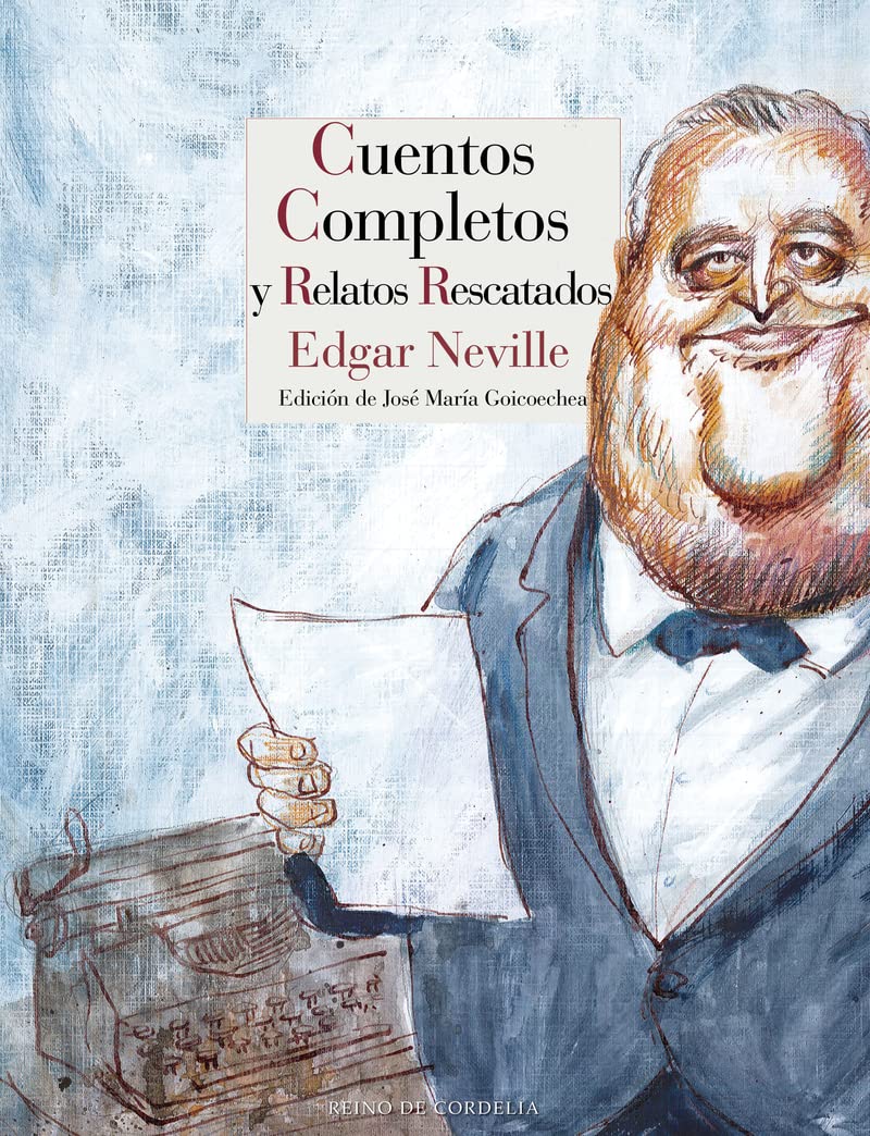 Cuentos completos y relatos rescatados (Literatura Reino de Cordelia, Band 93) Contemporary literature Books
