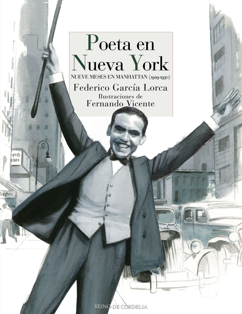 Poeta en Nueva York : nueve meses en Manhattan, 1929-1930 (Los versos de Cordelia, Band 30) Fiction