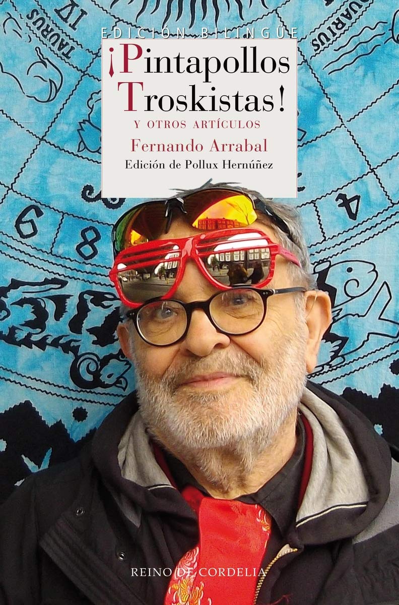 ¡Pintapollos troskistas! : y otros artículos book