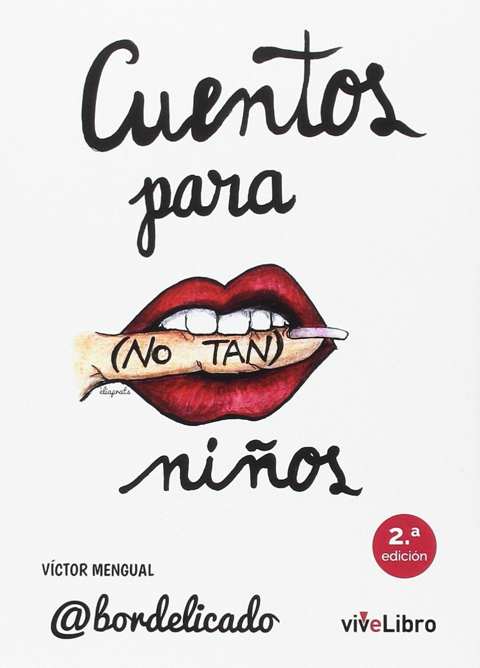 Cuentos para -no tan- niños Contemporary literature