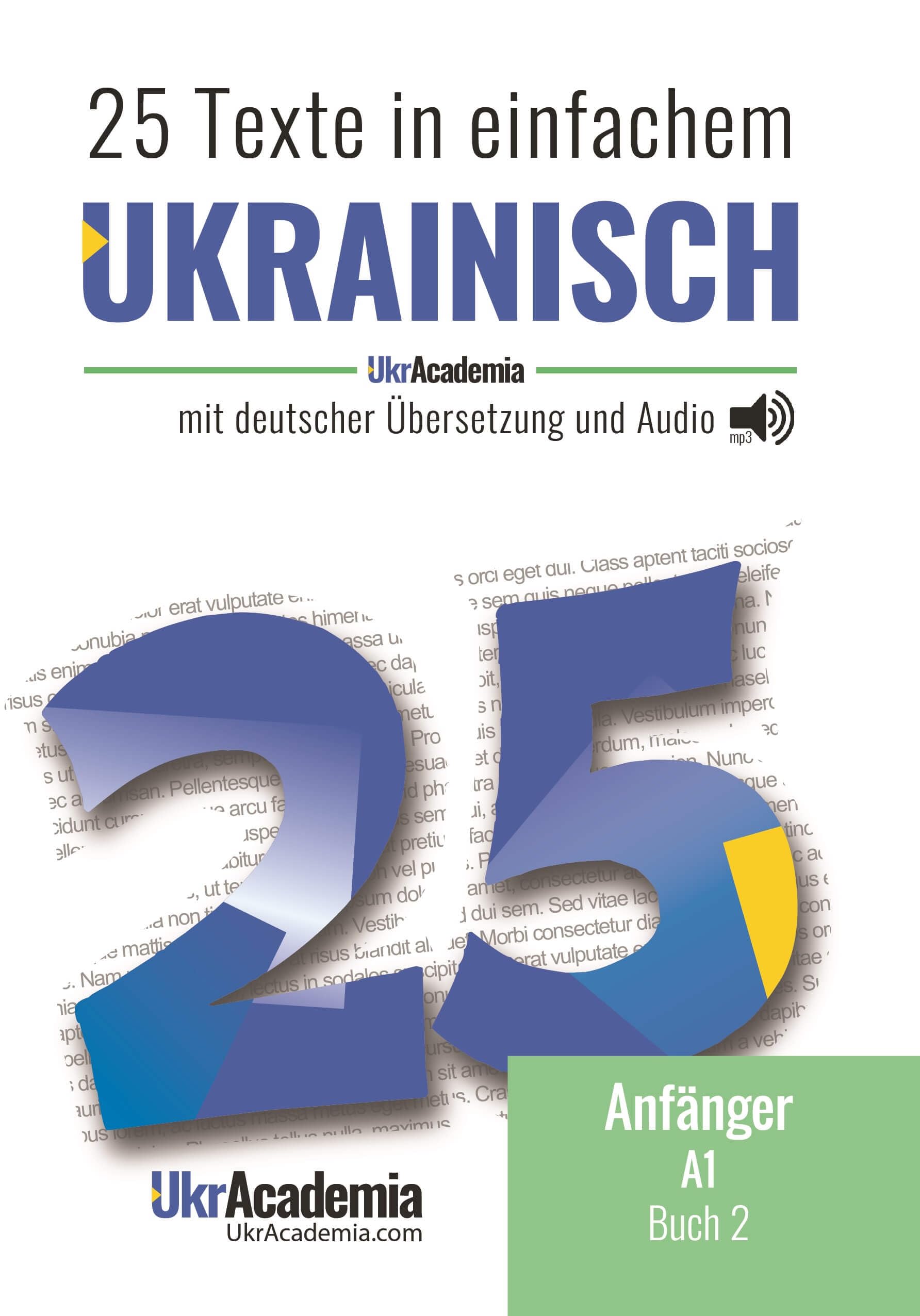 25 Texte auf Ukrainisch - Niveau A1 - Buch 2 Foreign Languages ​​& Dictionaries