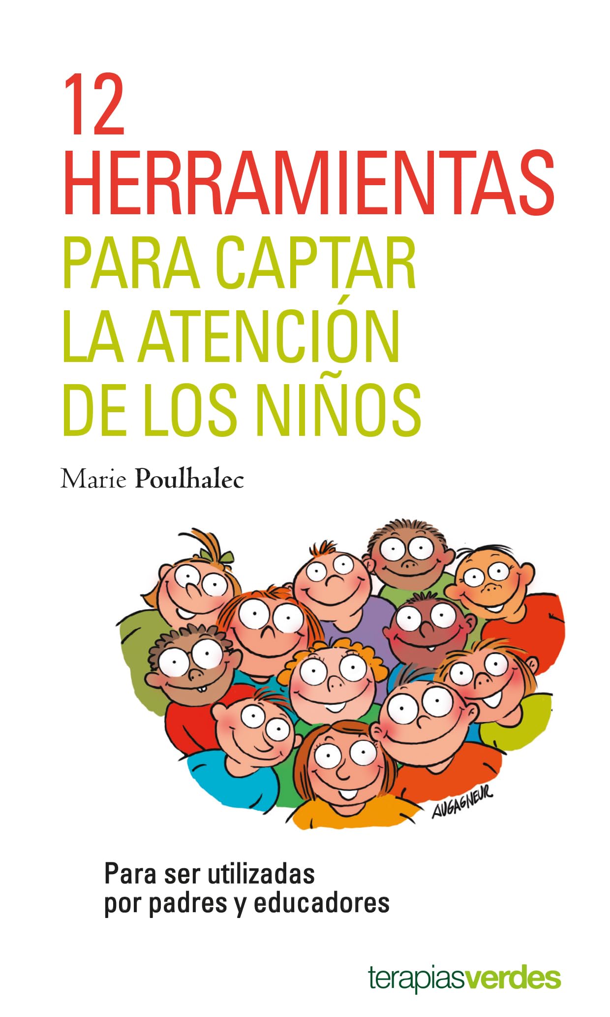 12 Herramientas Para Captar La Atencion de Los Ninos Learning & Reference