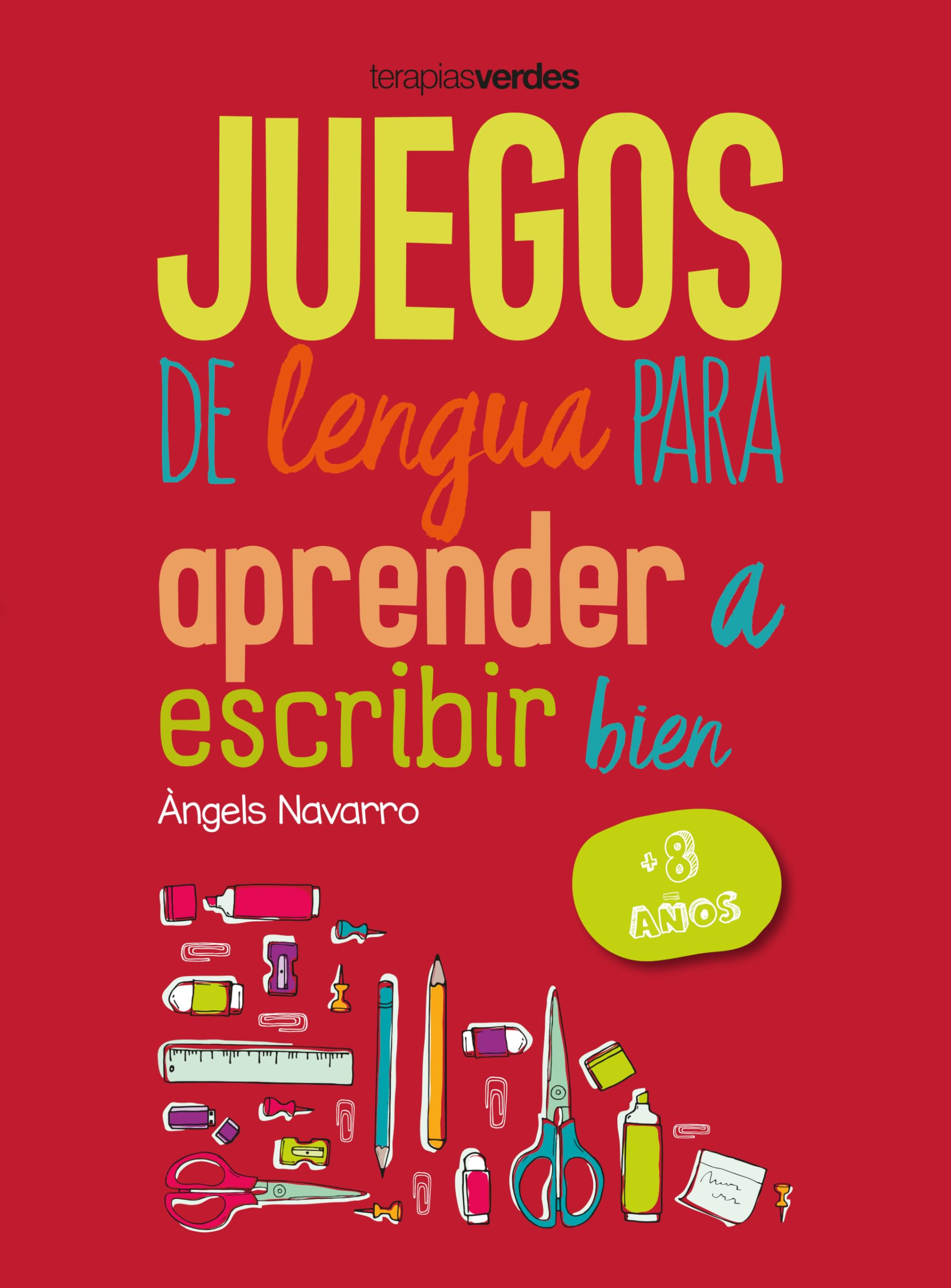 Juegos de Lengua Para Aprender a Escribir Bien: +8 Study Guides