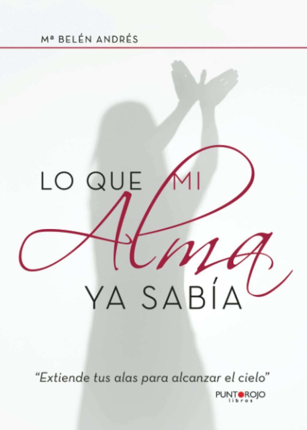 Lo que mi alma ya sabía Self-help
