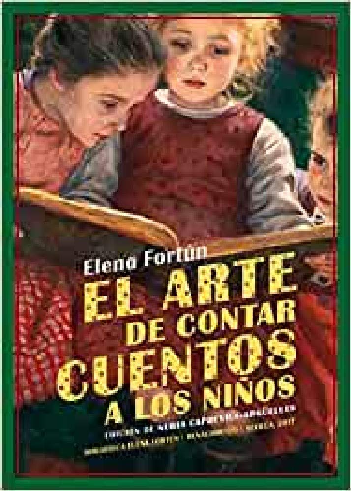 El arte de contar cuentos a los niños Learning & Reference