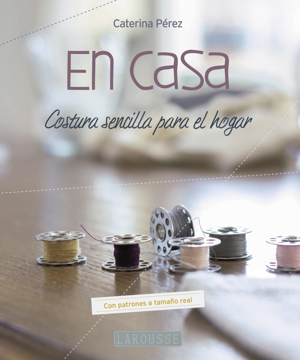 En casa : costura sencilla para el hogar Social Sciences