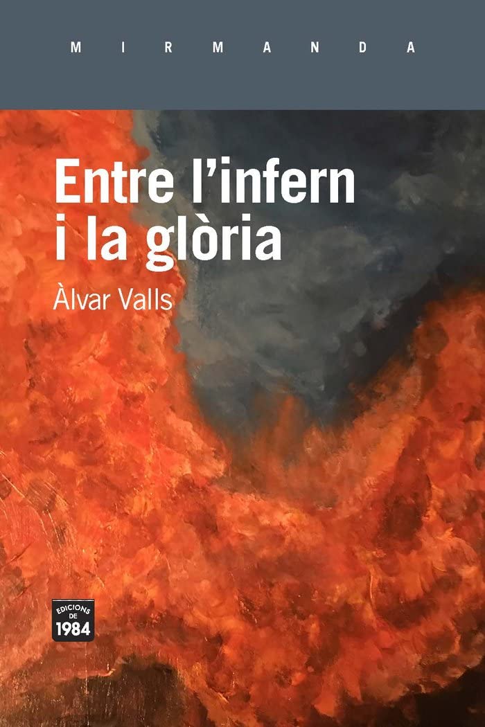 Entre l'infern i la glòria Contemporary literature