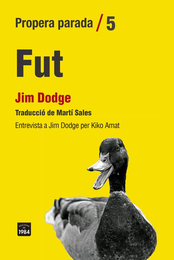 Fut : : entrevista a Jim Dodge per Kiko Amat Contemporary literature
