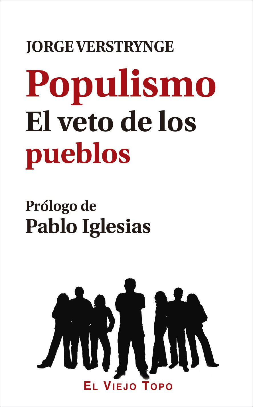 Populismo: El veto de los pueblos book