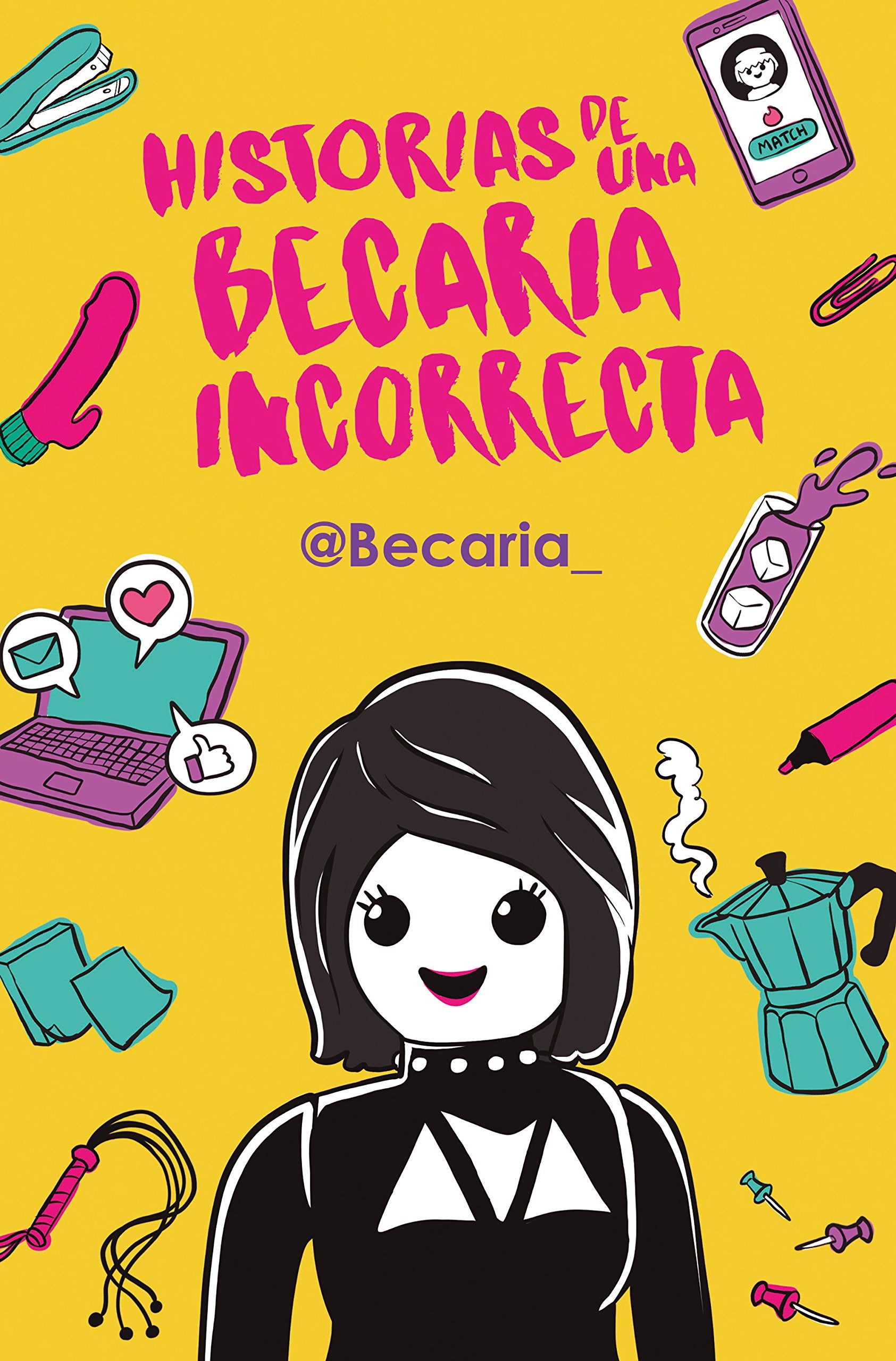 HISTORIAS DE UNA BECARIA INCORRECTA (Somos B) Contemporary literature