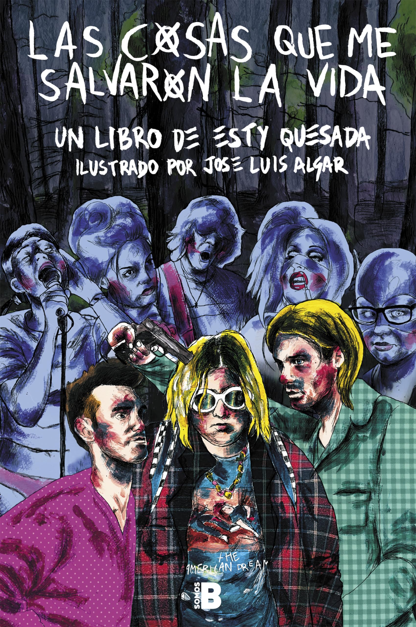 Las cosas que me salvaron la vida: Soy una pringada (Somos B) Books