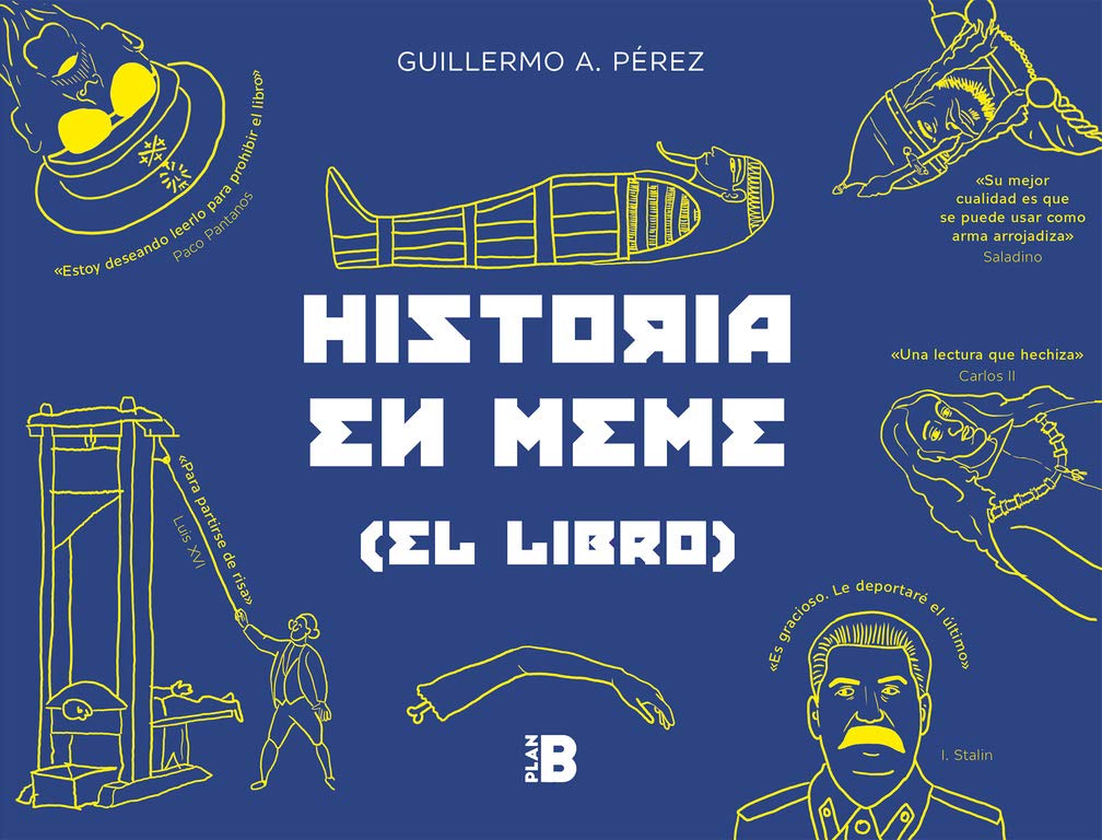 Historia en meme / History in Memes: (el libro) (Somos B) Manga