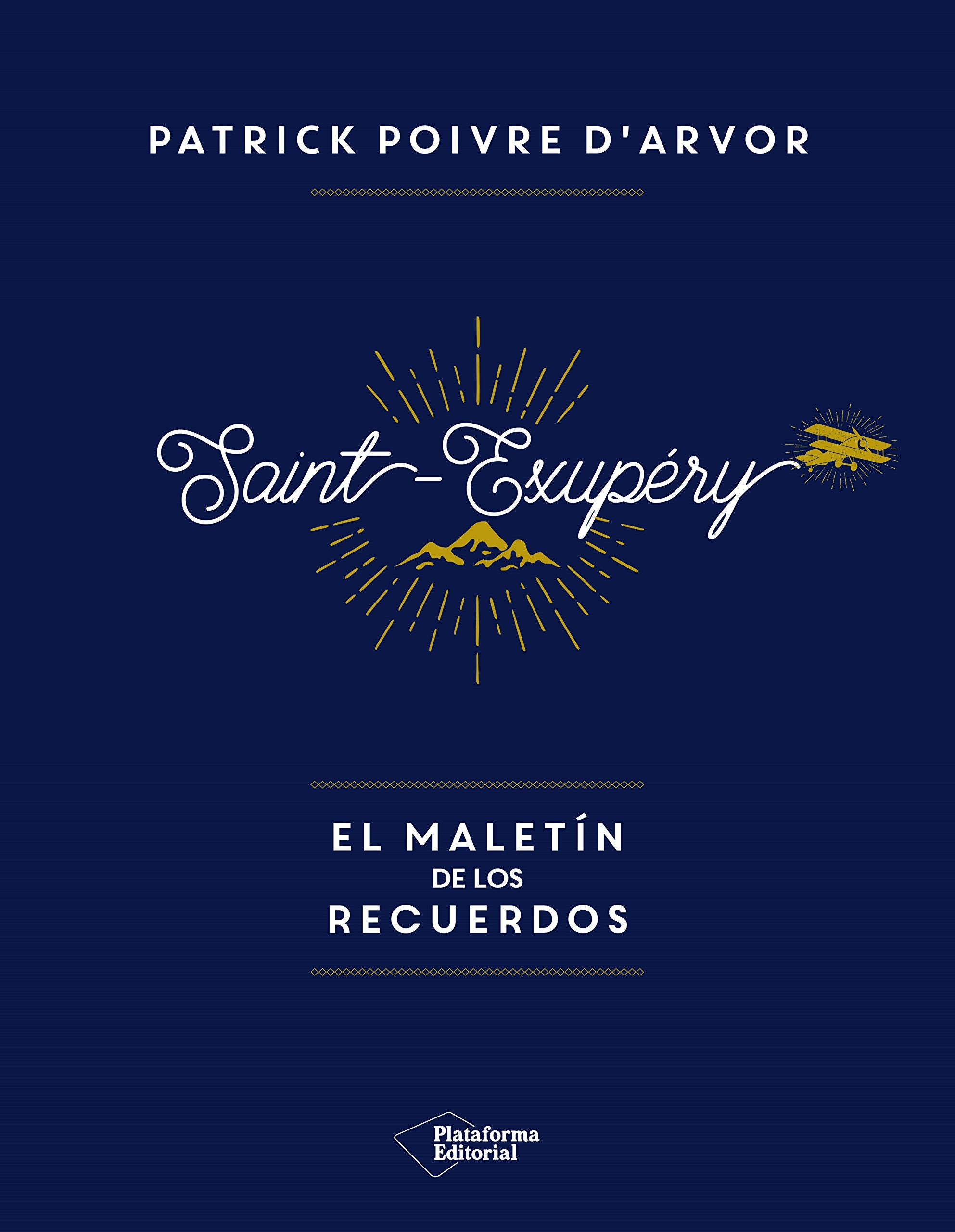 Saint-Exupéry : el maletín de los recuerdos Novels & Short Stories