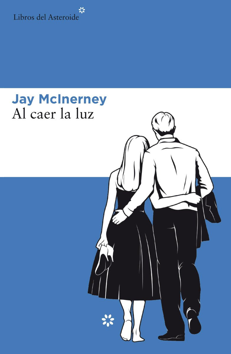 Al Caer La Luz (LIBROS DEL ASTEROIDE, Band 190) Contemporary literature