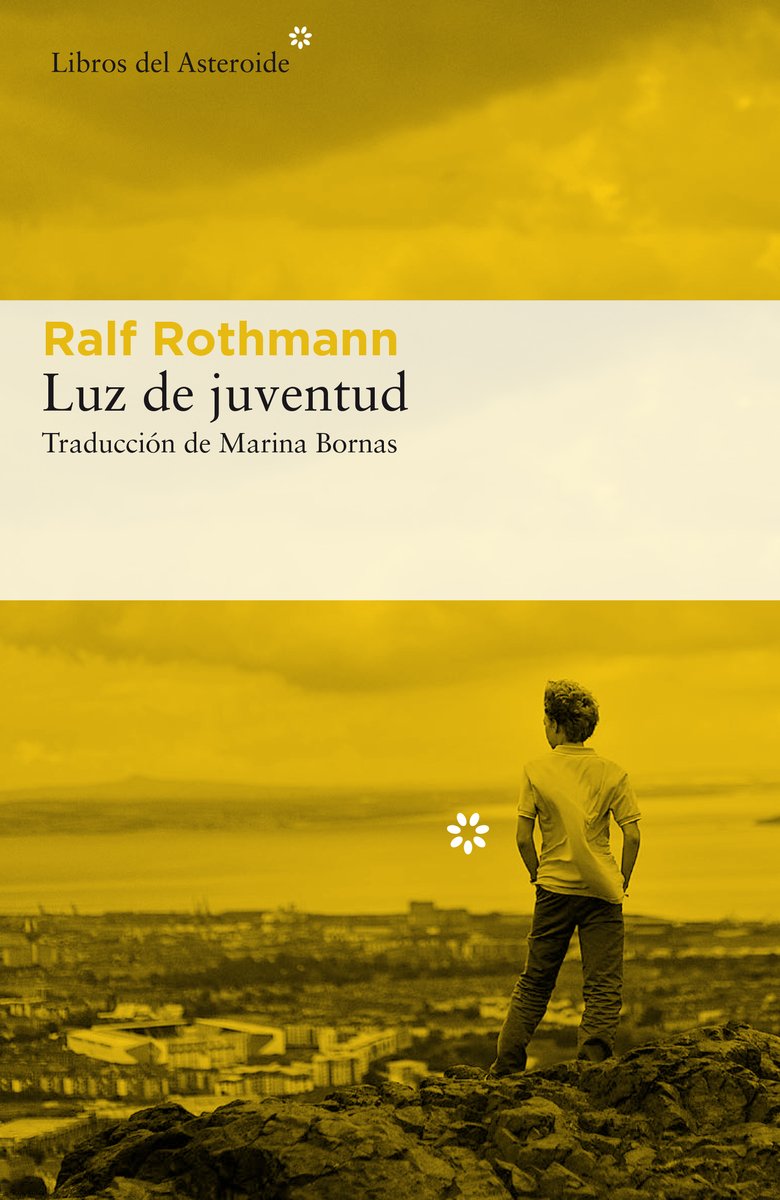 Luz de Juventud (Libros del Asteroide, Band 200) Contemporary literature