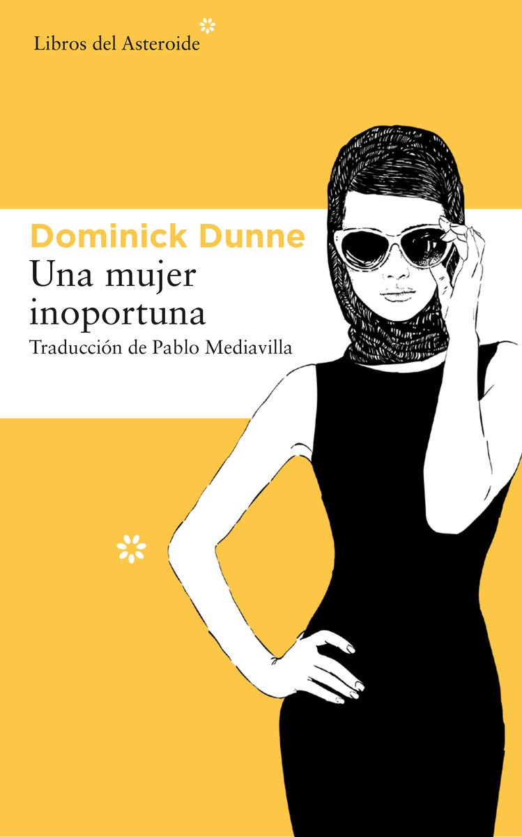 Una Mujer Inoportuna (Libros del Asteroide, Band 219) Contemporary literature