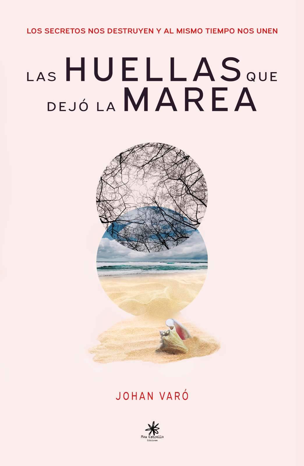 Las huellas que dejó la marea: Bilogía Entre el Mar y las Estrellas, 2 book