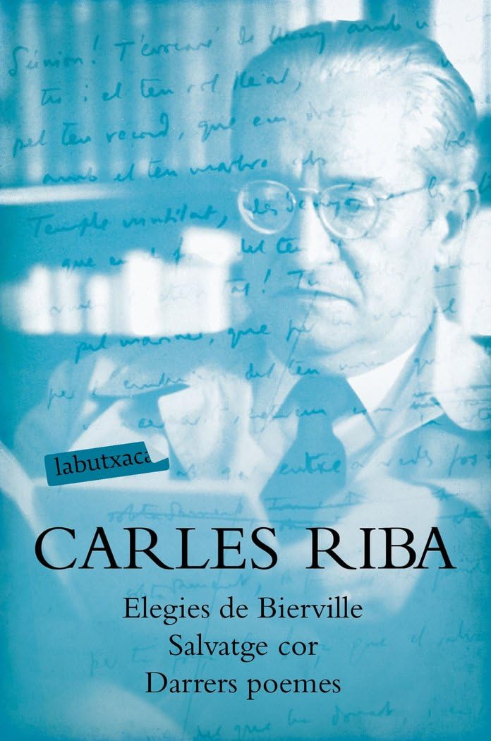 Elegies de Bierville. Salvatge cor. Darrers poemes Contemporary literature