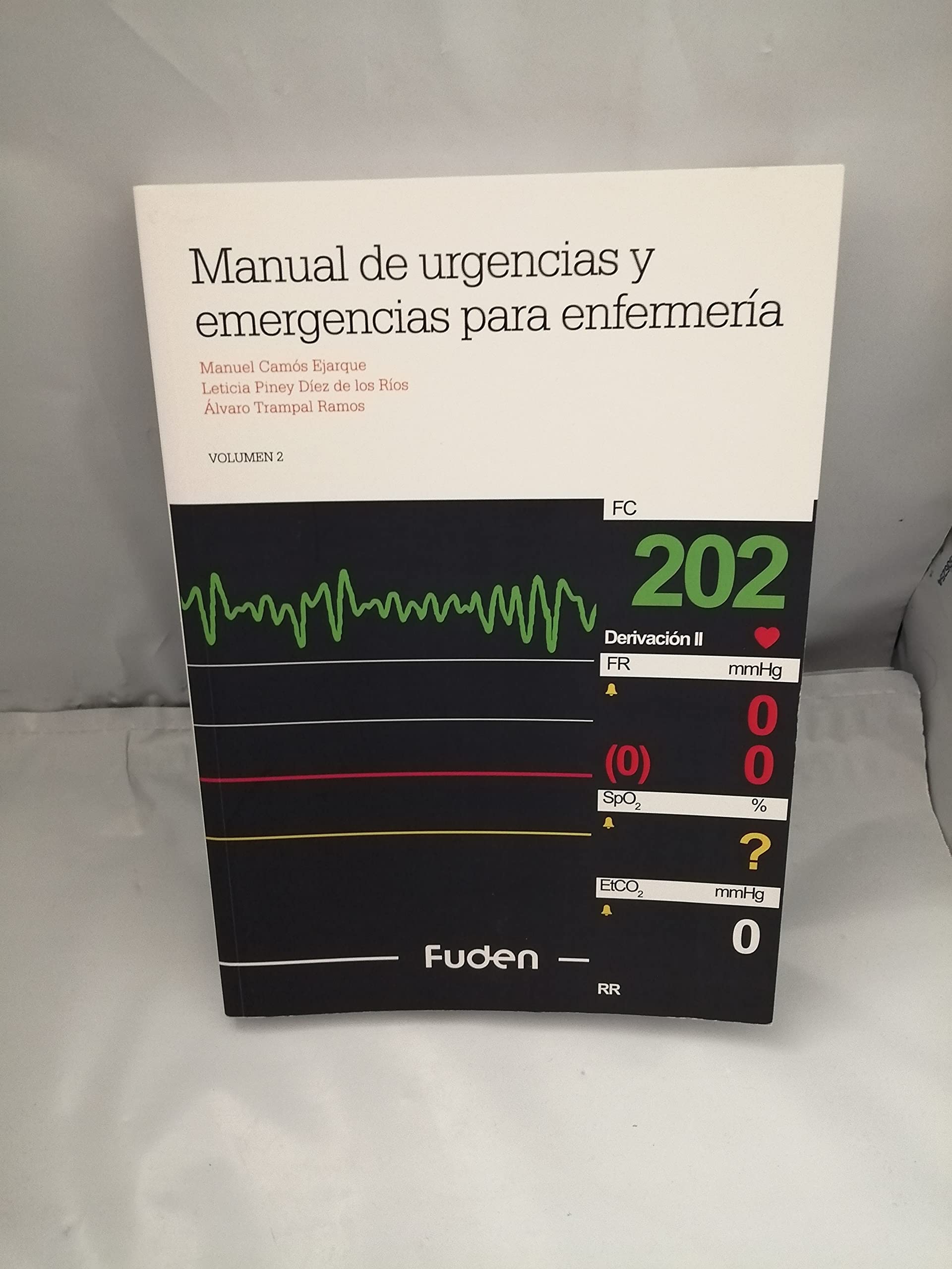 Manual de Urgencias y Emergencias para Enfermería. Volumen II Books