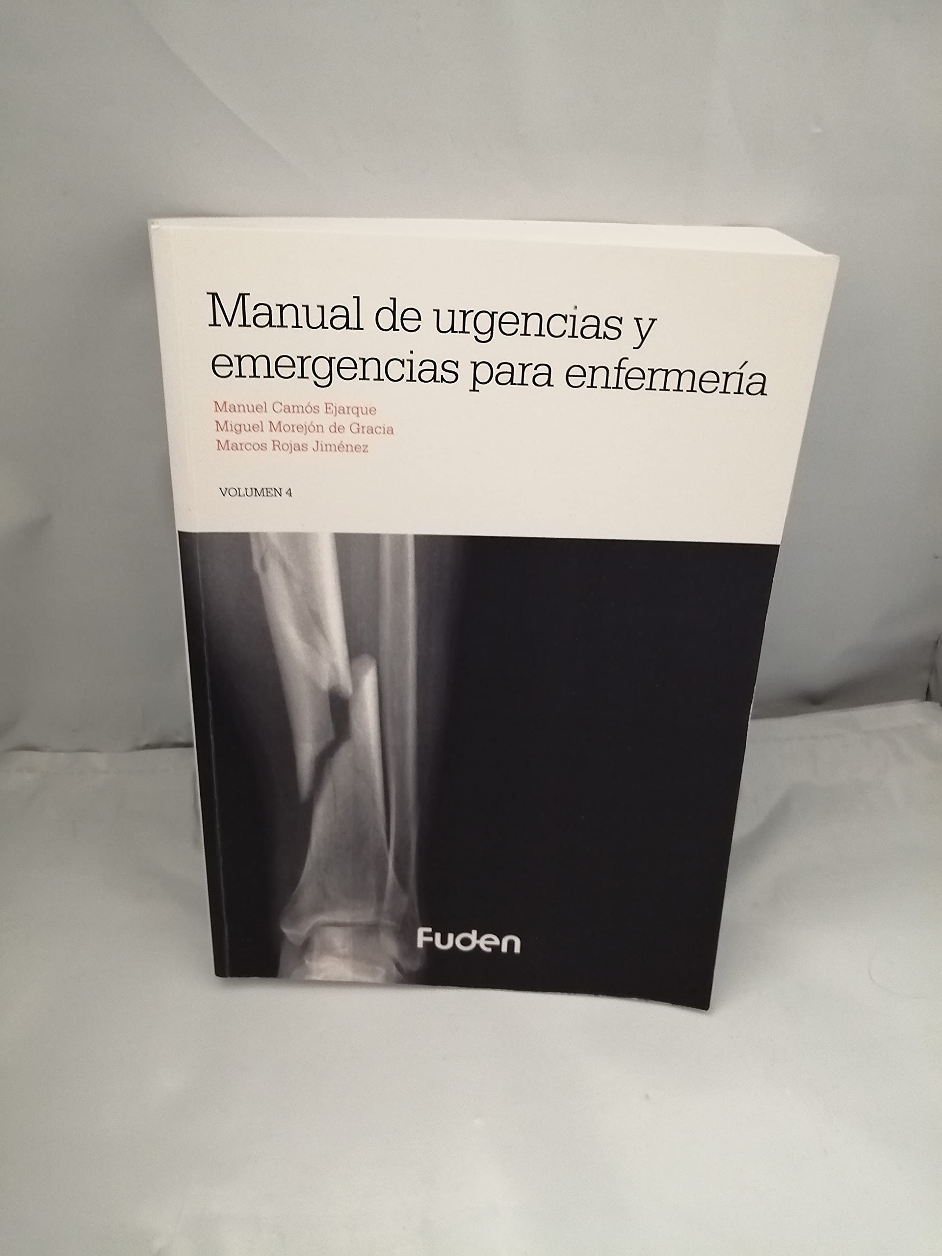 Manual de Urgencias y Emergencias para Enfermería. Volumen IV Books