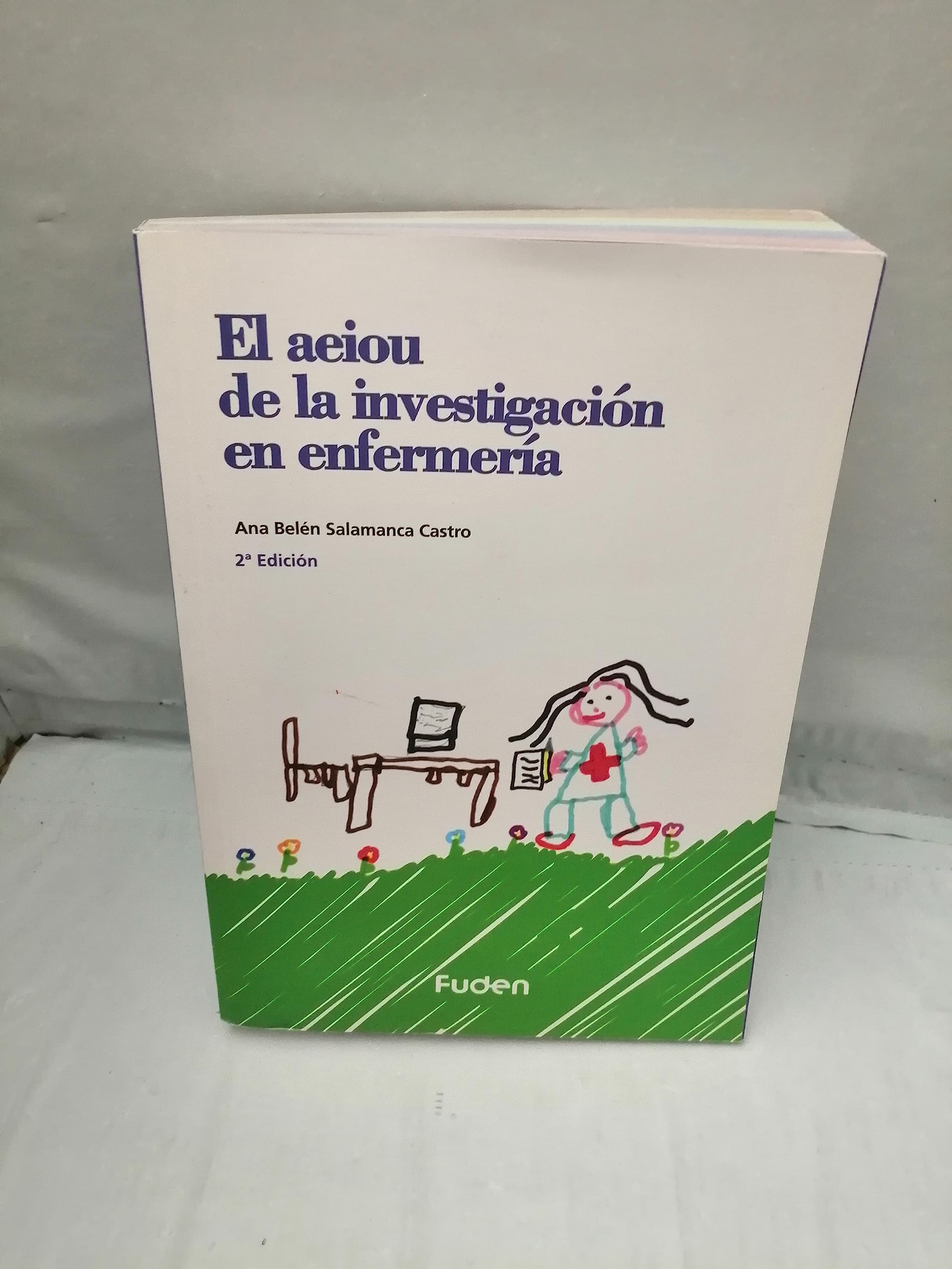 El aeiou de la Investigación en Enfermería Books