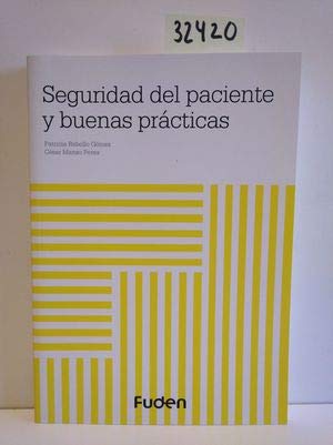 Seguridad del paciente y buenas prácticas Books