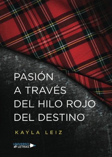 Pasión a través del hilo rojo del destino Contemporary literature