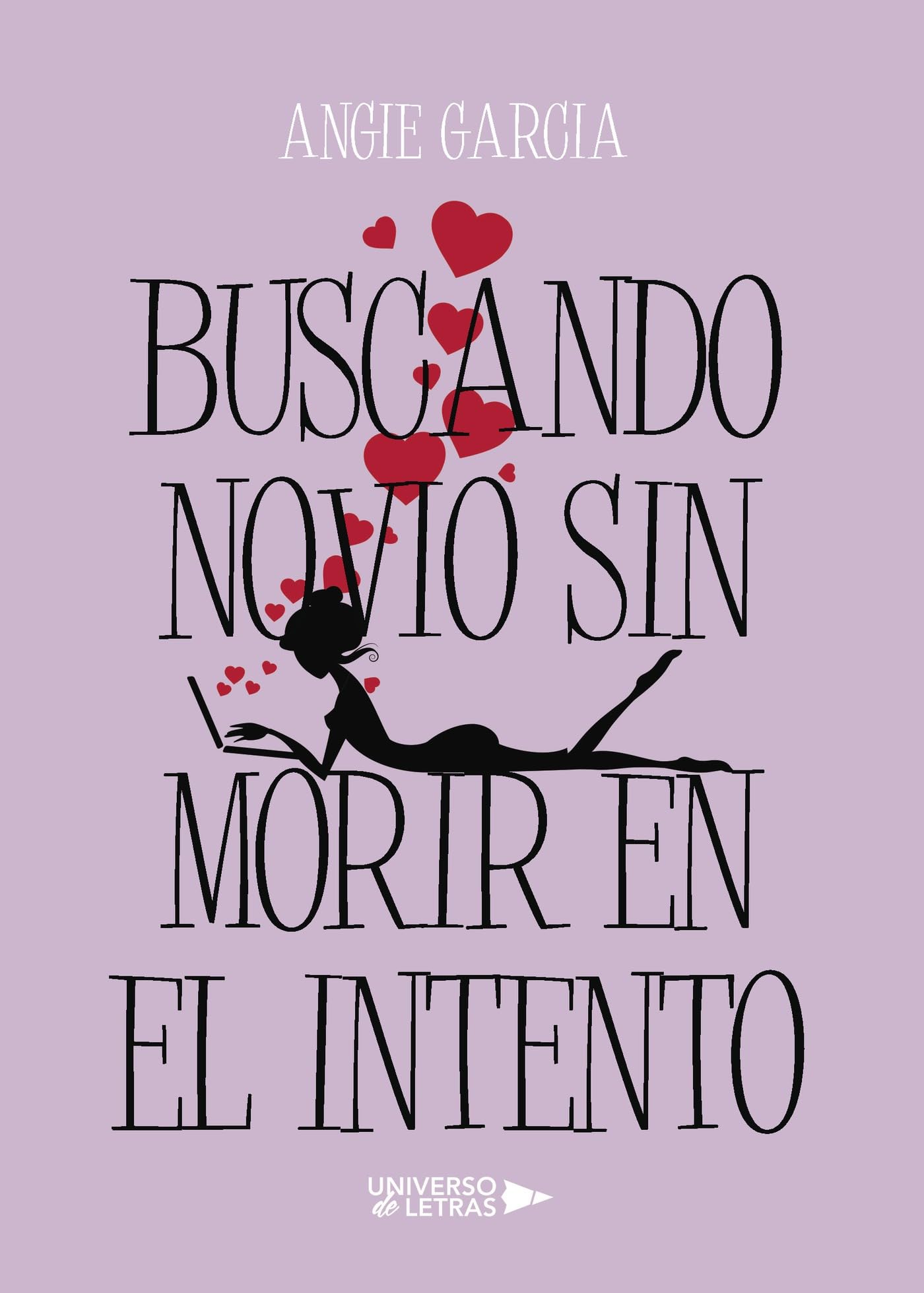 Buscando novio sin morir en el intento Contemporary Romance