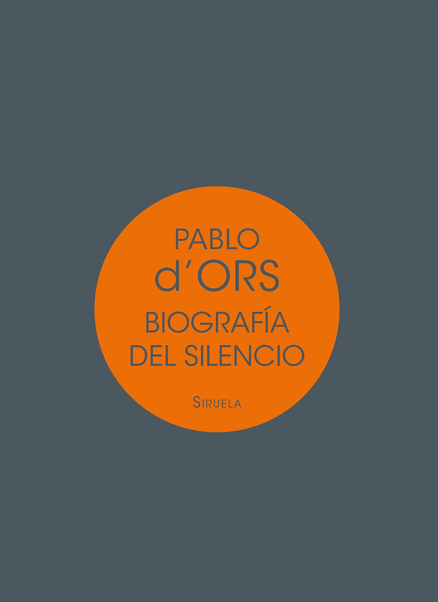 Biografía del silencio: Breve ensayo sobre meditación (Biblioteca de Ensayo / Serie menor, Band 54) Philosophy