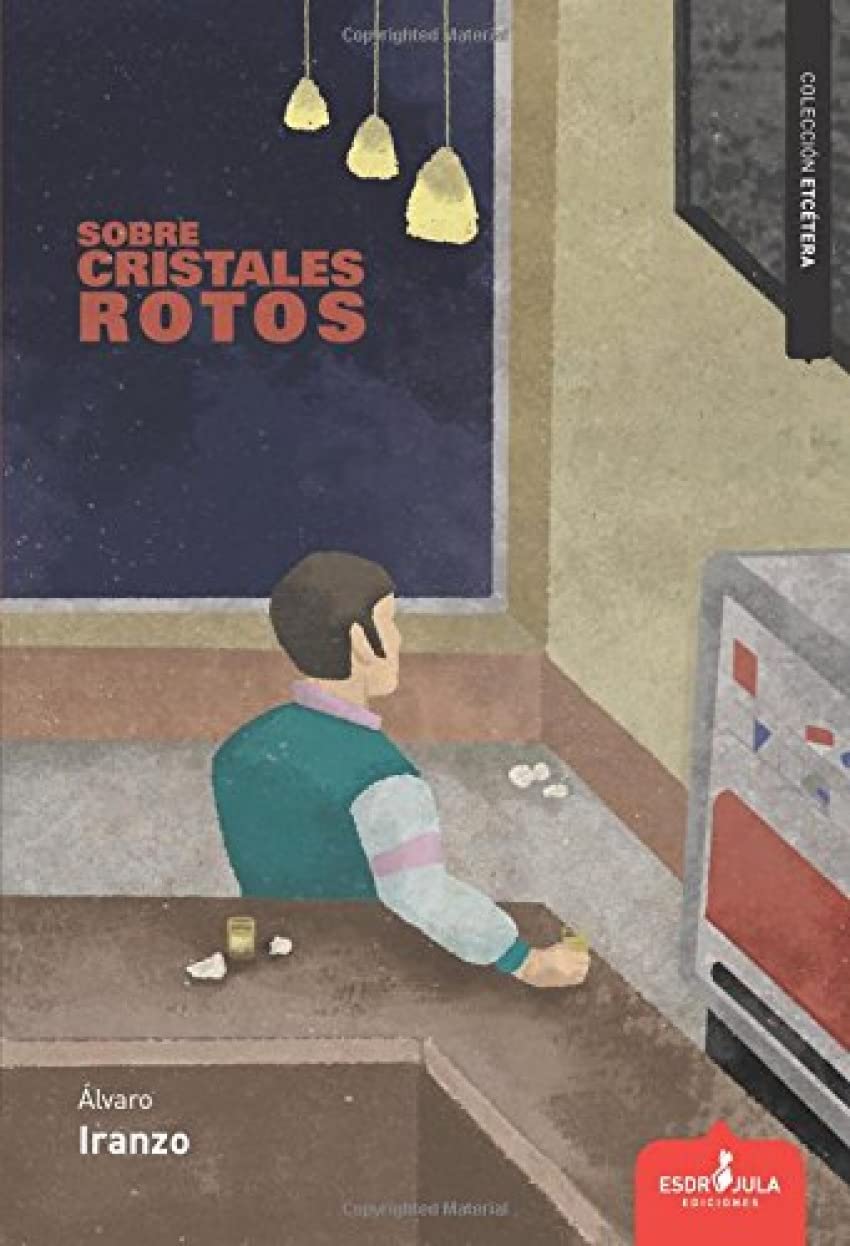 Sobre cristales rotos (Etcétera, Band 19) Social Sciences